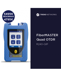 FiberMASTER OTDR QUAD multi/mono - OTDR QUAD avec puissance-mètre et entrée pour sonde microscope - Trend Networks