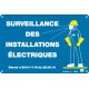 AM-248 - Affiche signalisation Surveillance des installations électriques - CATU