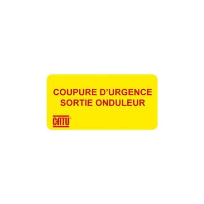 AT-7018 - Étiquette coupure d'urgence sortie onduleur - CATU