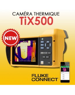 FLUKE TiX500 - Caméra thermique 76800 pixels